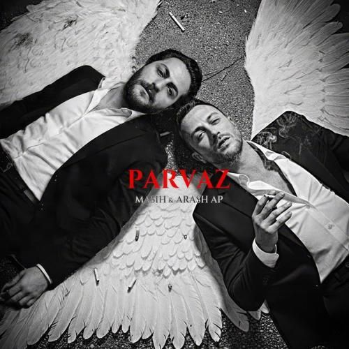 دانلود آهنگ مسیح و آرش Ap به نام پرواز