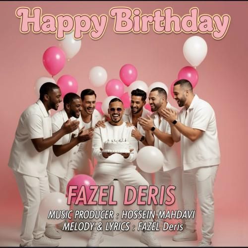 فاضل دریس تولدت مبارک